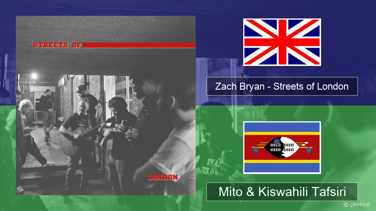 Zach Bryan – Streets of London Englishen Mito & Kiswahili Tafsiri