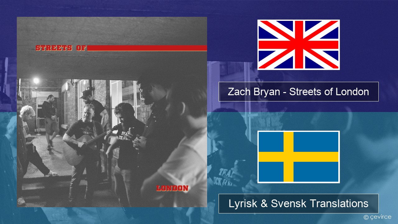 Zach Bryan – Streets of London Engelsk Lyrisk & Svensk Translations