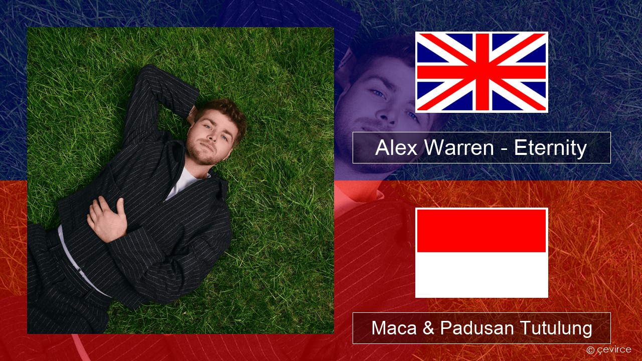 Alex Warren – Eternity Sing Maca & Padusan Tutulung