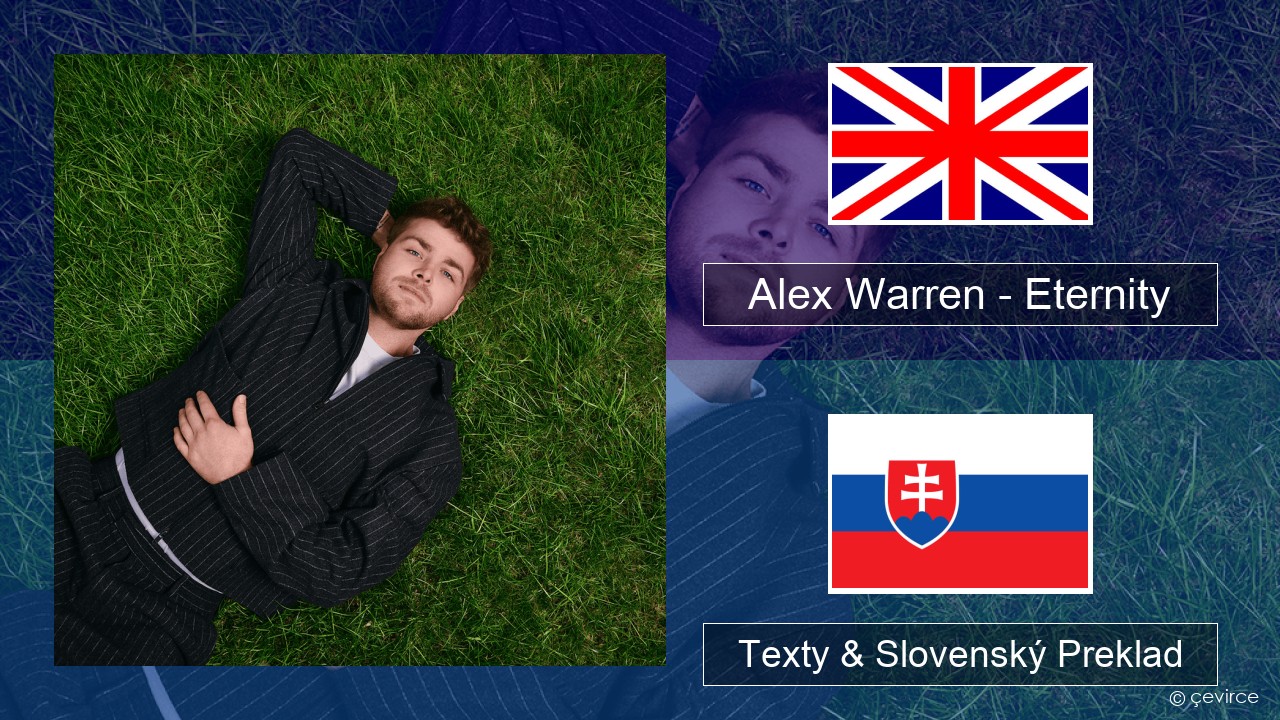 Alex Warren – Eternity Anglický Texty & Slovenský Preklad