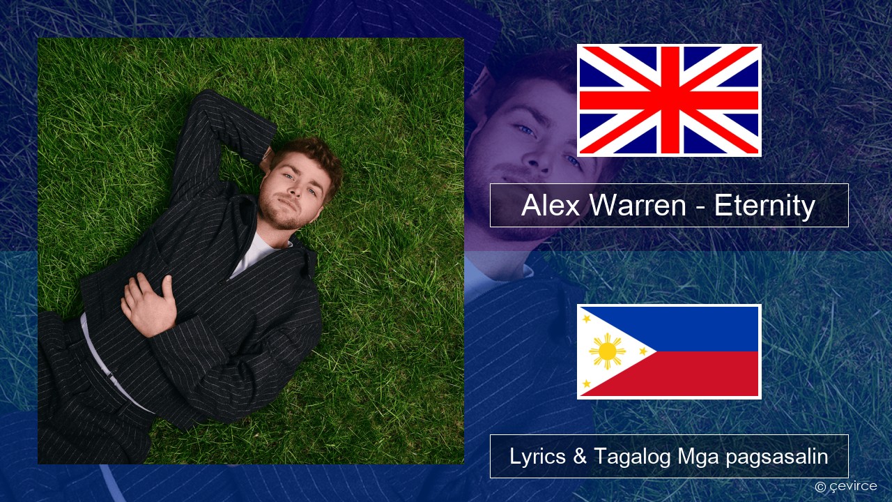 Alex Warren – Eternity Ingles Lyrics & Tagalog Mga pagsasalin
