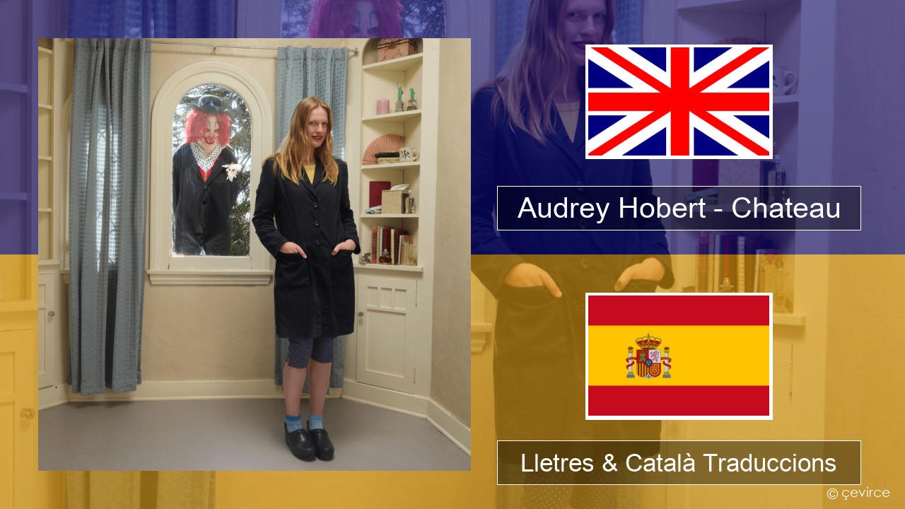 Audrey Hobert – Chateau Anglès Lletres & Català Traduccions