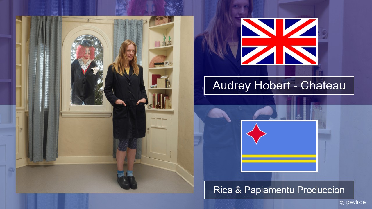 Audrey Hobert – Chateau Ing Rica & Papiamentu Produccion