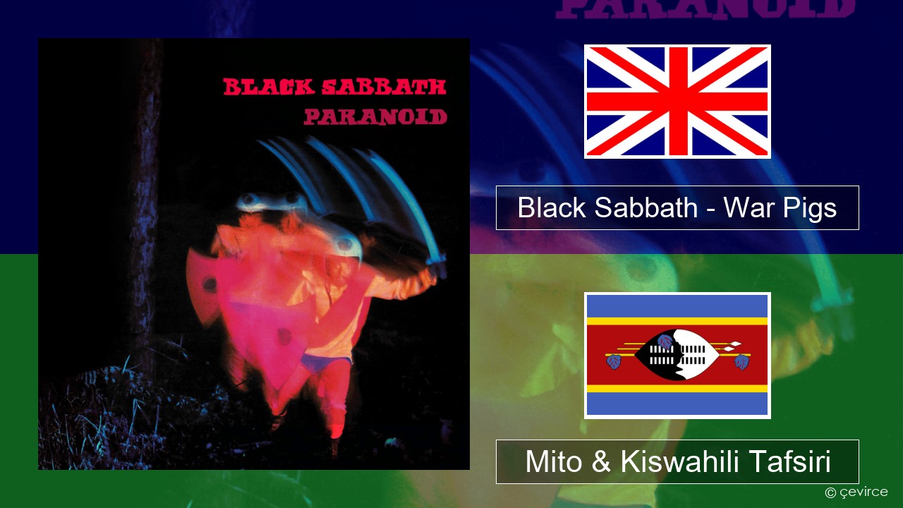 Black Sabbath – War Pigs Englishen Mito & Kiswahili Tafsiri