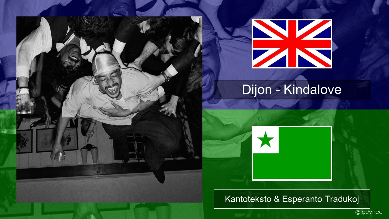 Dijon – Kindalove La angla Kantoteksto & Esperanto Tradukoj