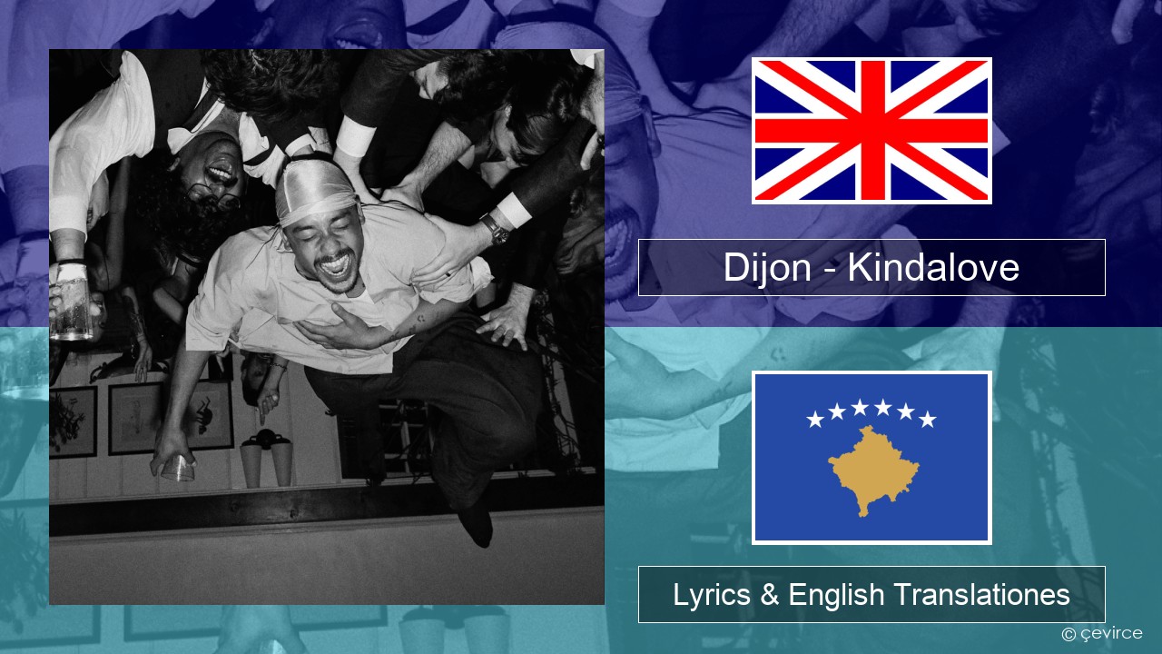 Dijon – Kindalove Anglorum Lyrics & English Translationes