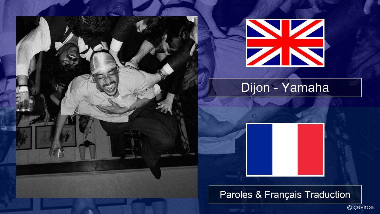 Dijon – Yamaha Anglais Paroles & Français Traduction