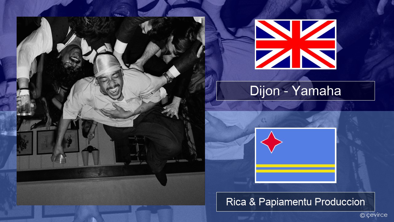 Dijon – Yamaha Ing Rica & Papiamentu Produccion