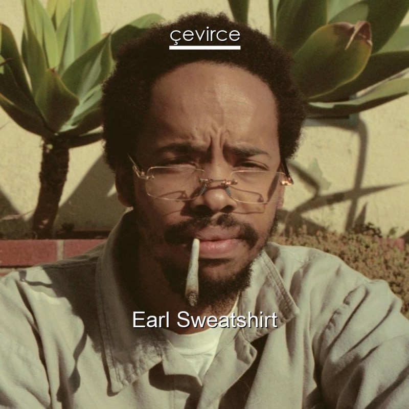 Earl Sweatshirt
