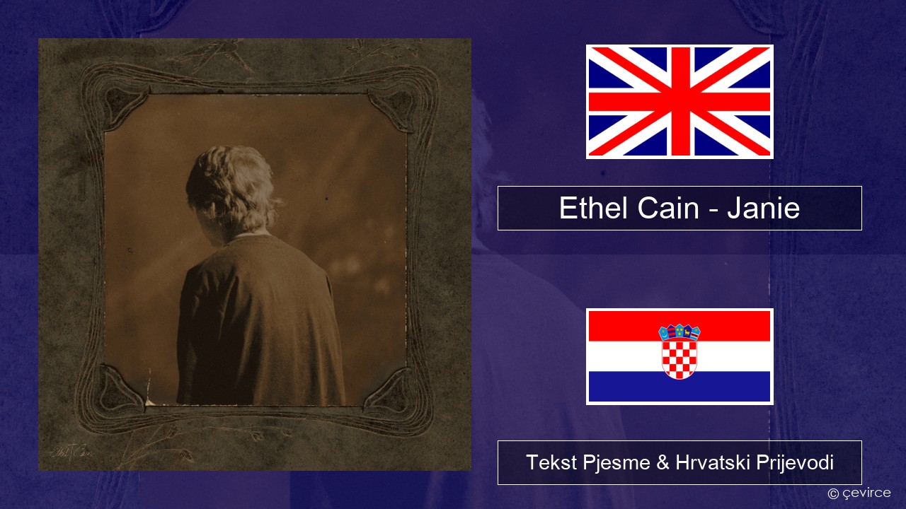 Ethel Cain – Janie Engleski Tekst Pjesme & Hrvatski Prijevodi