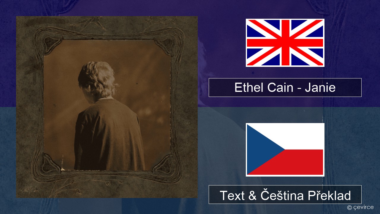 Ethel Cain – Janie Anglický Text & Čeština Překlad
