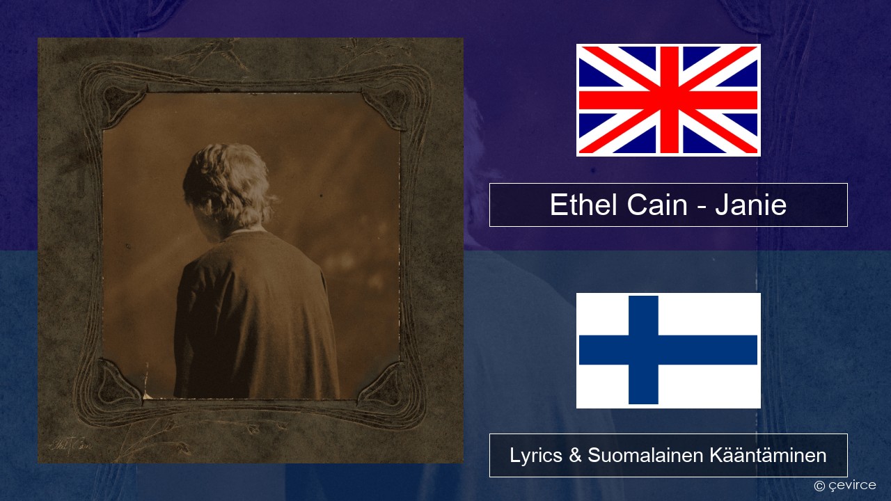 Ethel Cain – Janie Englanti Lyrics & Suomalainen Kääntäminen
