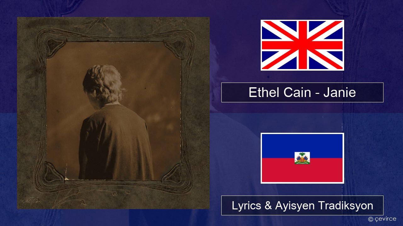 Ethel Cain – Janie Angle Lyrics & Ayisyen Tradiksyon