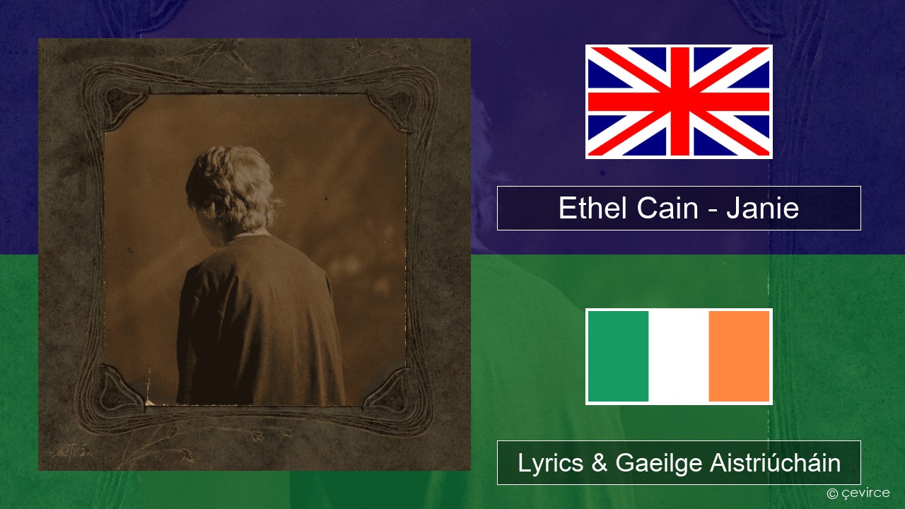 Ethel Cain – Janie Béarla Lyrics & Gaeilge Aistriúcháin