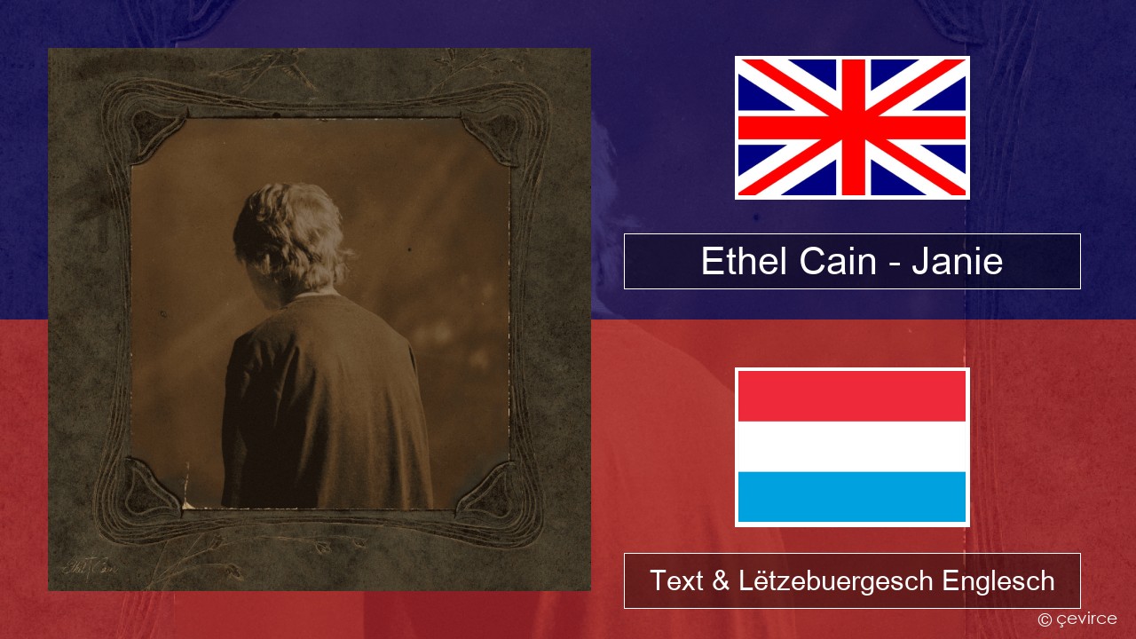 Ethel Cain – Janie Englisch Text & Lëtzebuergesch Englesch
