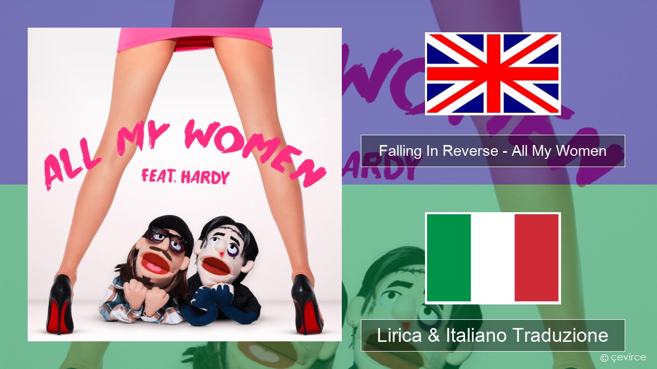 Falling In Reverse – All My Women Inglese Lirica & Italiano Traduzione