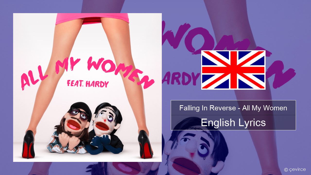 Falling In Reverse – All My Women English Lyrics