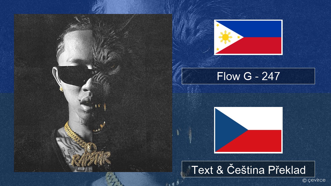 Flow G – 247 Překladatel Text & Čeština Překlad