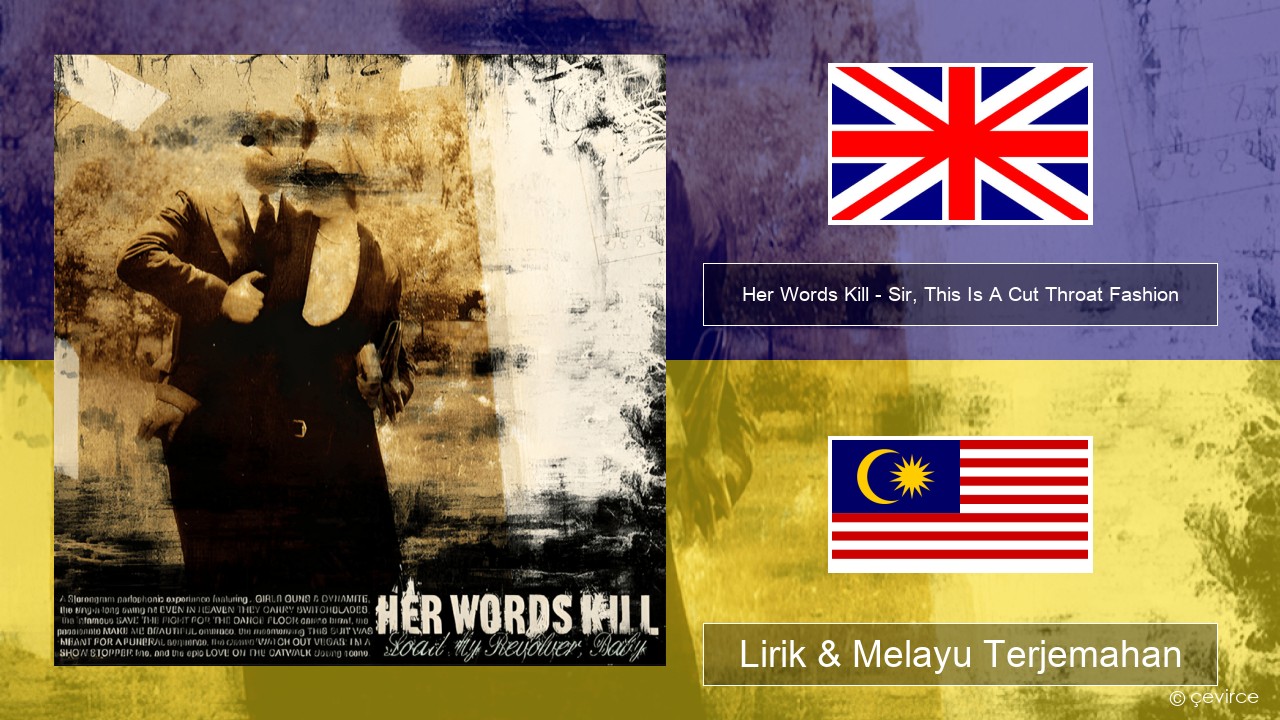 Her Words Kill – Sir, This Is A Cut Throat Fashion Francais Lirik & Melayu (Malay) Terjemahan