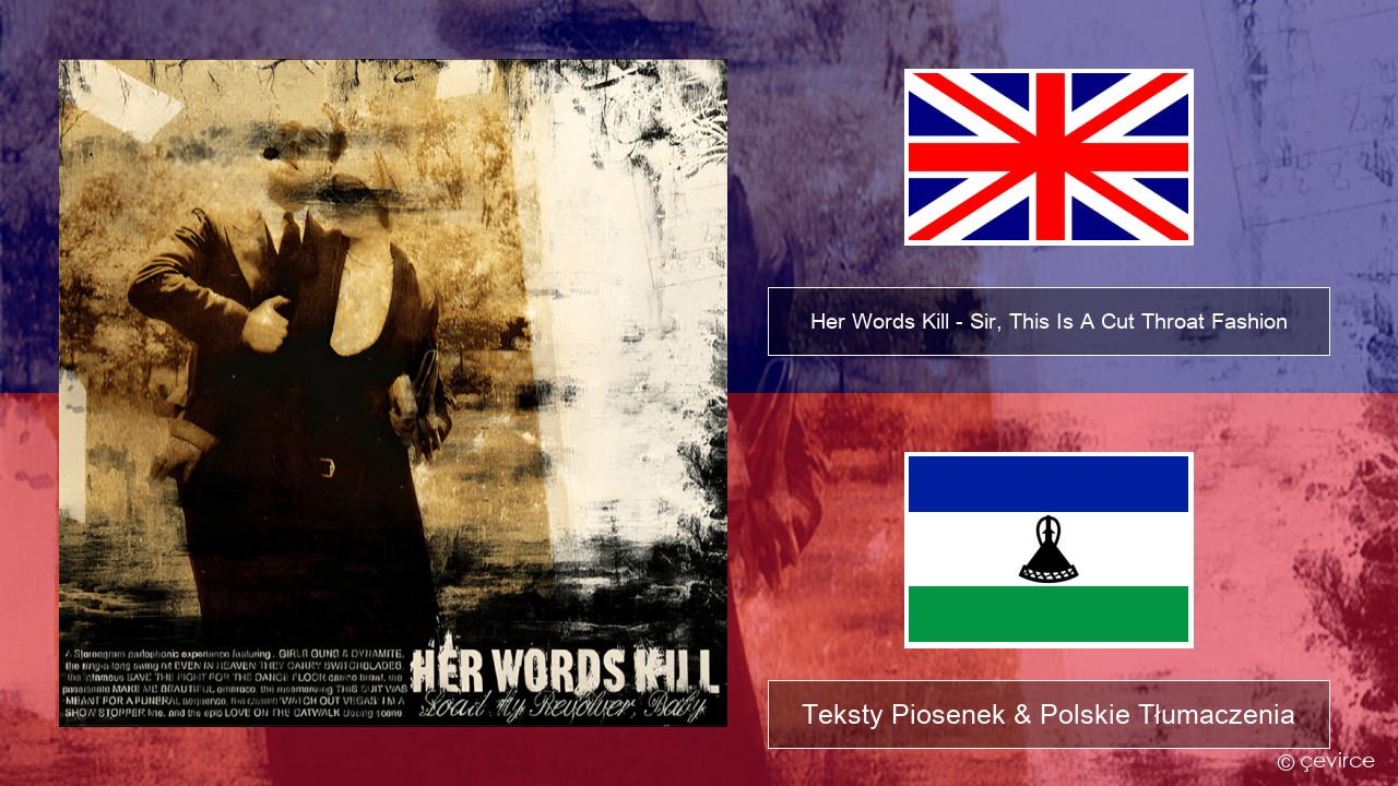 Her Words Kill – Sir, This Is A Cut Throat Fashion Polski Teksty Piosenek & Polskie Tłumaczenia