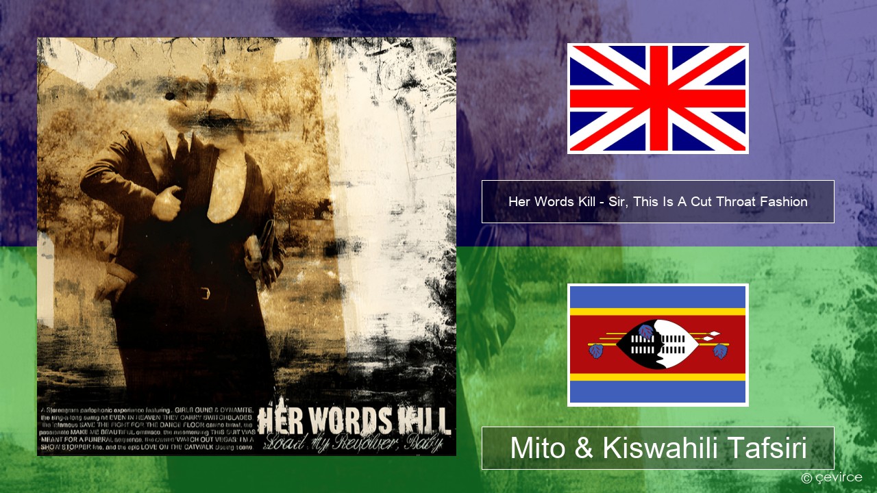 Her Words Kill – Sir, This Is A Cut Throat Fashion Englishen Mito & Kiswahili Tafsiri
