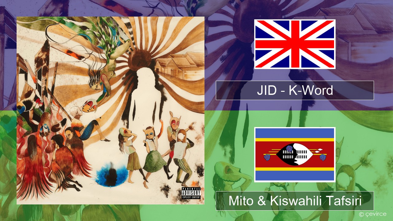 JID – K-Word Englishen Mito & Kiswahili Tafsiri