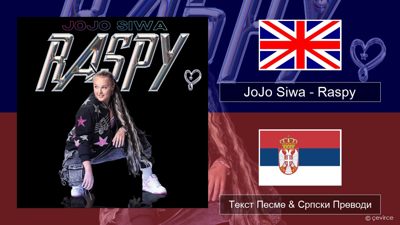JoJo Siwa – Raspy Енглески Текст Песме & Српски Преводи