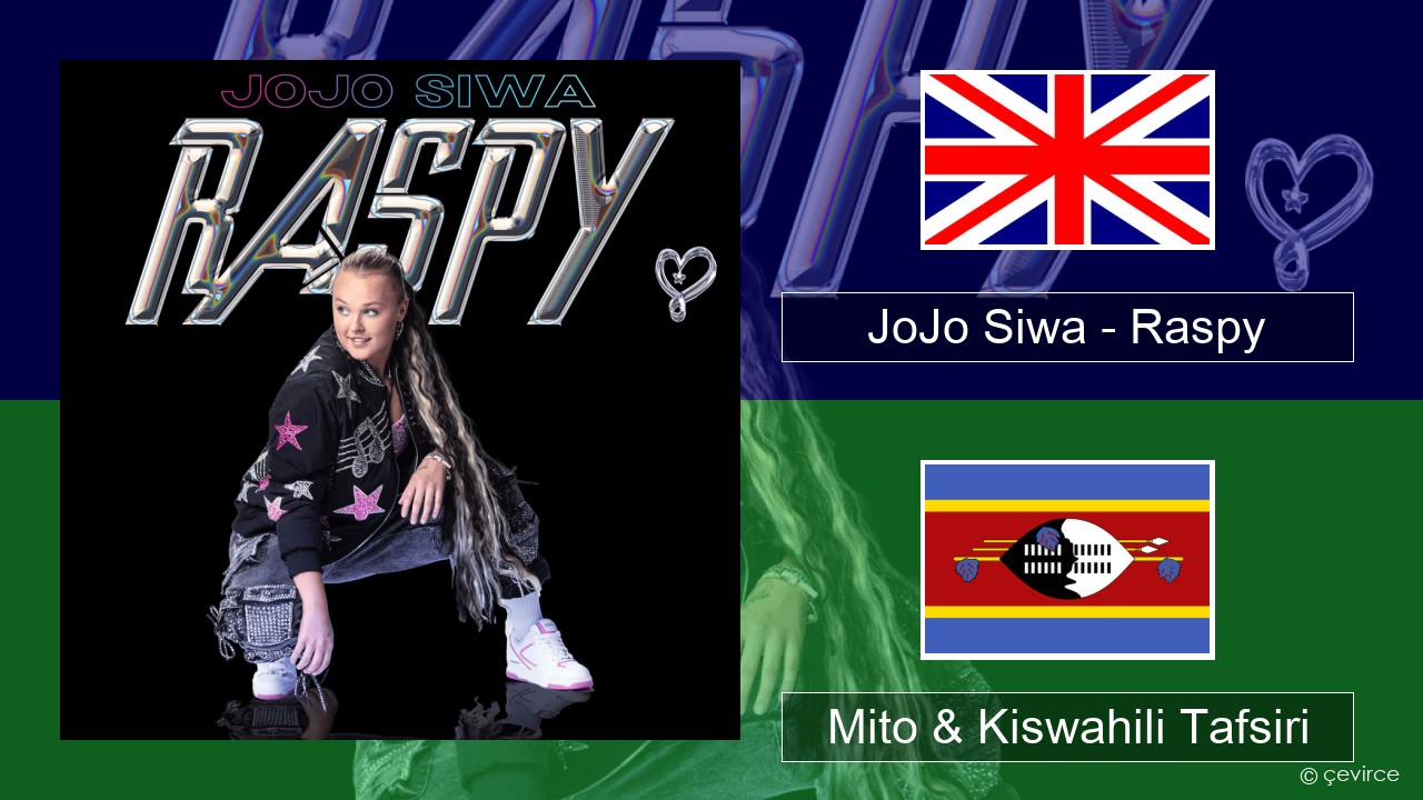JoJo Siwa – Raspy Englishen Mito & Kiswahili Tafsiri