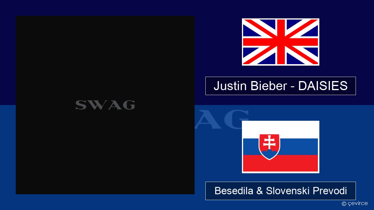 Justin Bieber – DAISIES Slovenščina Besedila & Slovenski Prevodi