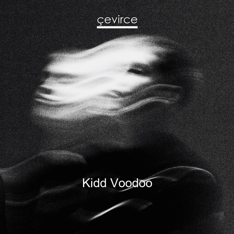 Kidd Voodoo