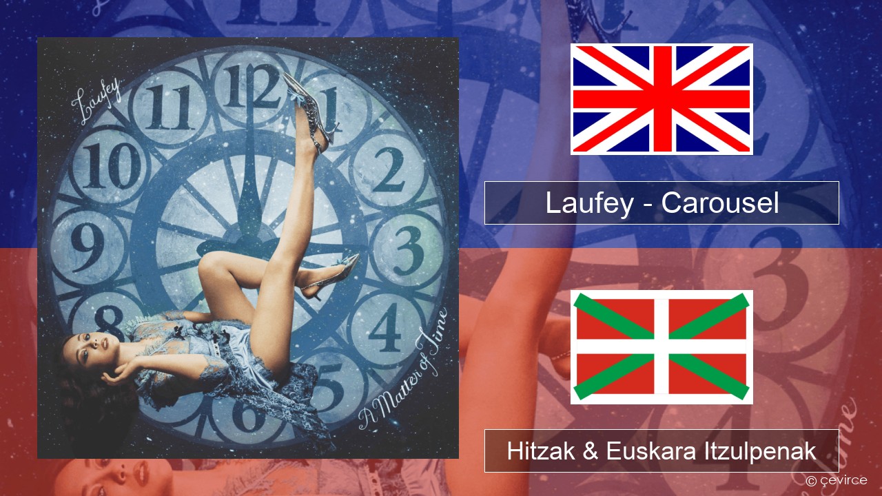 Laufey – Carousel Ingelesa Hitzak & Euskara Itzulpenak