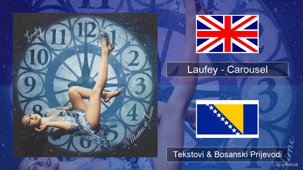 Laufey – Carousel Engleski Tekstovi & Bosanski Prijevodi