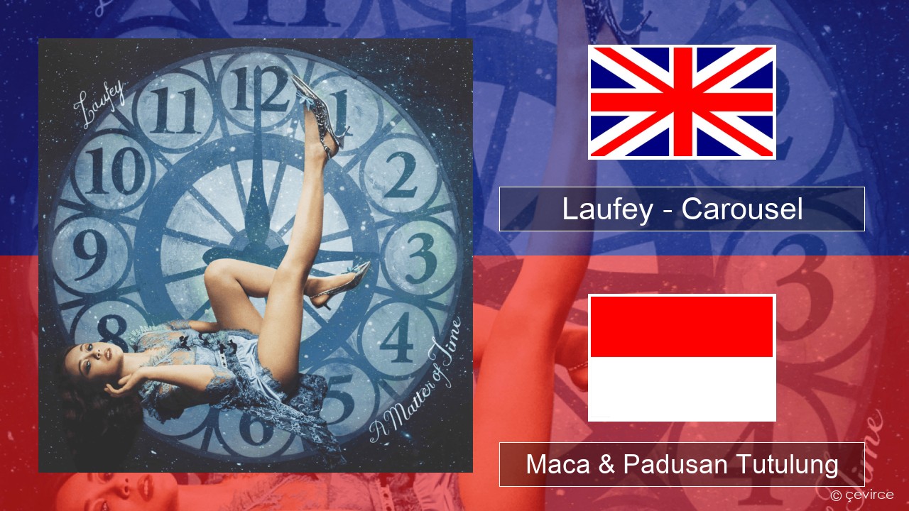 Laufey – Carousel Sing Maca & Padusan Tutulung