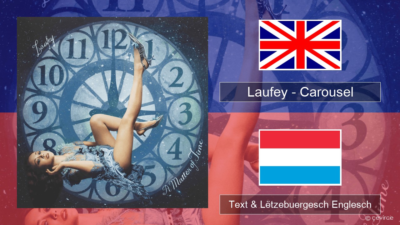 Laufey – Carousel Englisch Text & Lëtzebuergesch Englesch