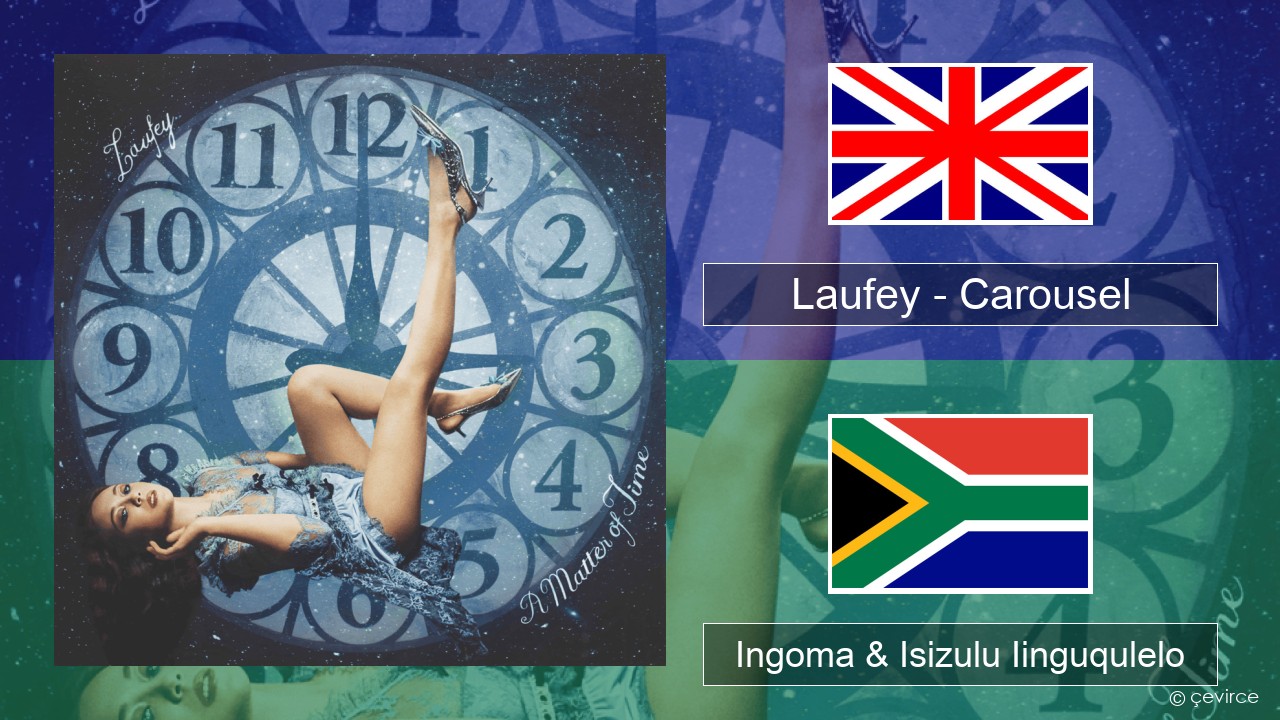 Laufey – Carousel Isixhosa Ingoma & Isizulu Iinguqulelo