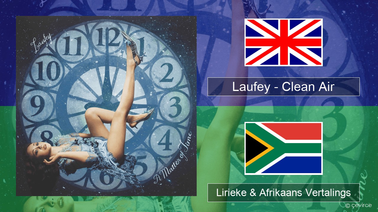 Laufey – Clean Air Engels Lirieke & Afrikaans Vertalings