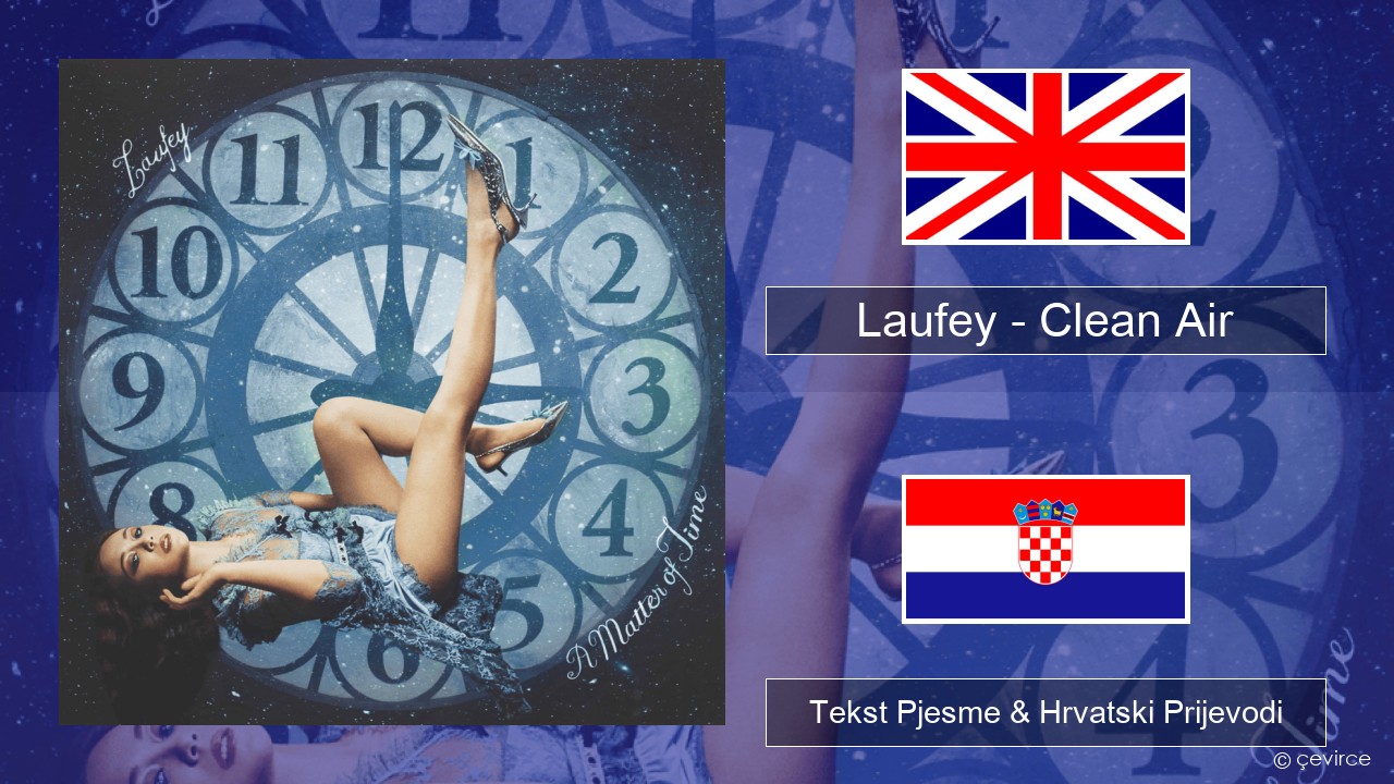 Laufey – Clean Air Engleski Tekst Pjesme & Hrvatski Prijevodi
