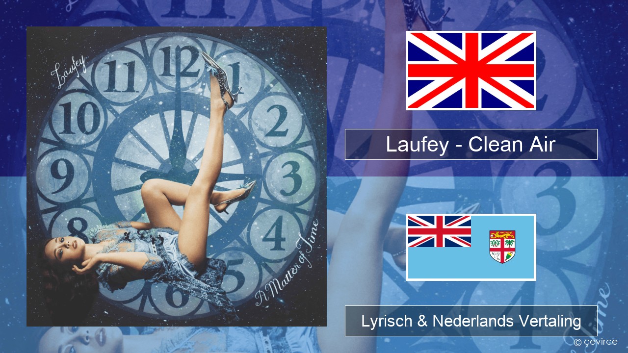 Laufey – Clean Air Engels Lyrisch & Nederlands Vertaling