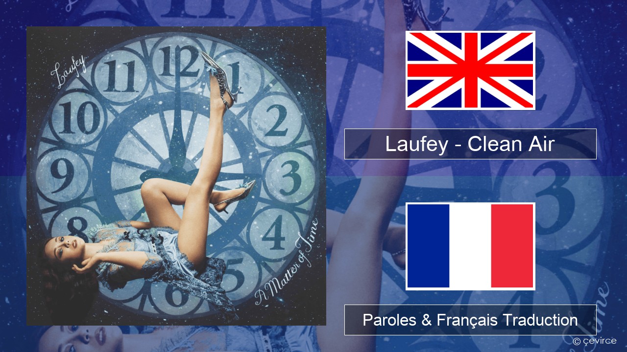 Laufey – Clean Air Anglais Paroles & Français Traduction