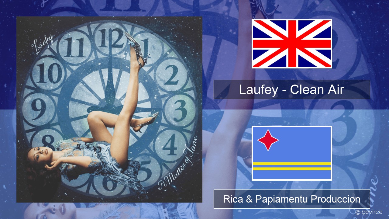 Laufey – Clean Air Ing Rica & Papiamentu Produccion