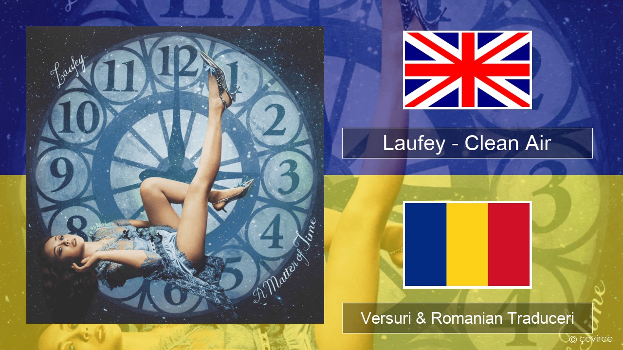 Laufey – Clean Air Română Versuri & Romanian Traduceri