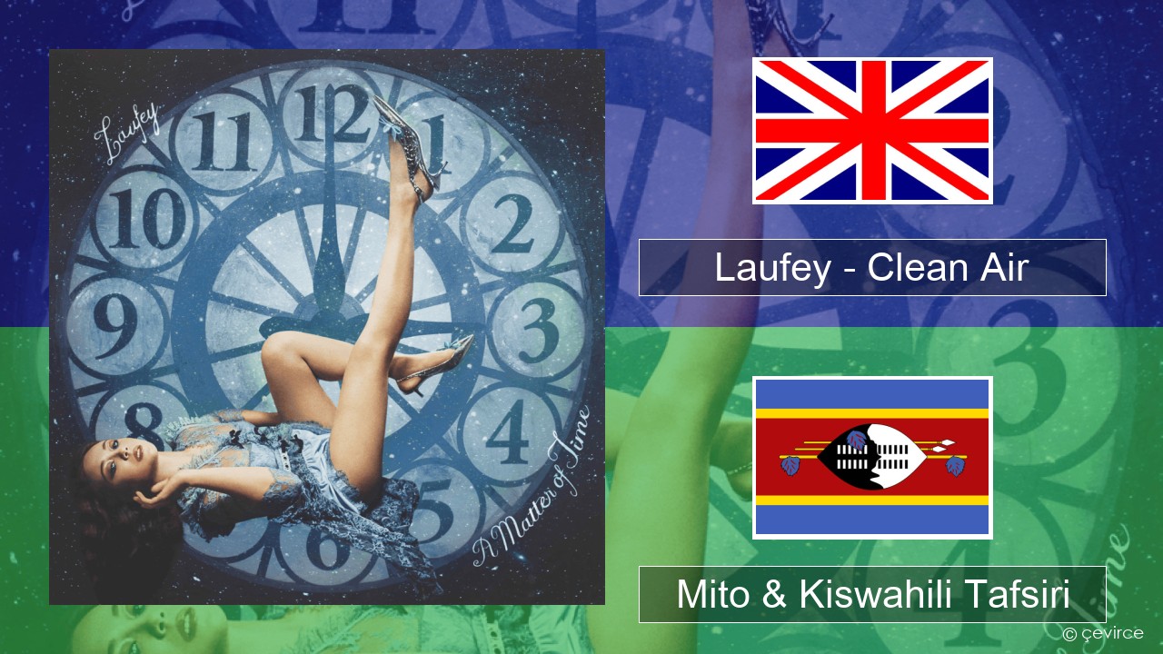 Laufey – Clean Air Englishen Mito & Kiswahili Tafsiri