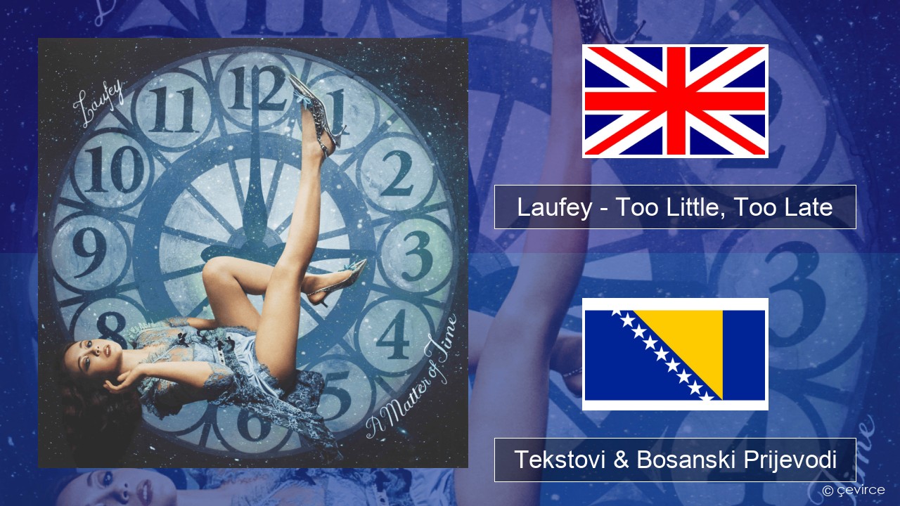 Laufey – Too Little, Too Late Engleski Tekstovi & Bosanski Prijevodi