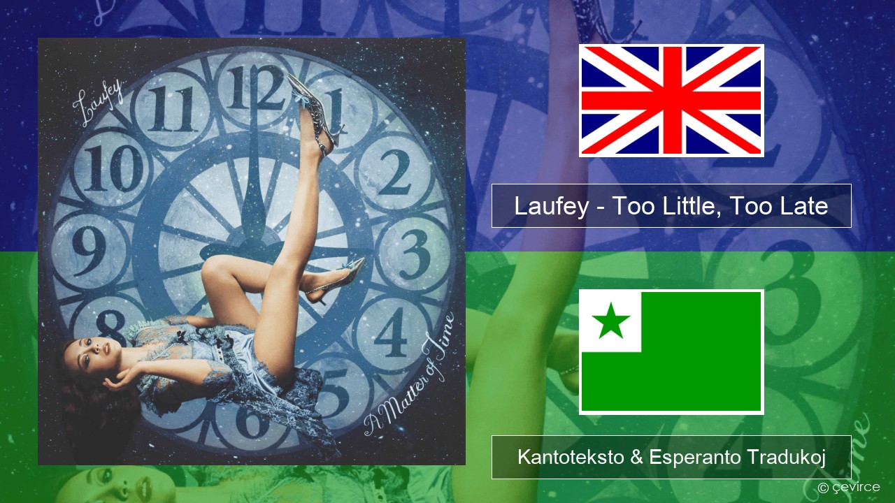 Laufey – Too Little, Too Late La angla Kantoteksto & Esperanto Tradukoj