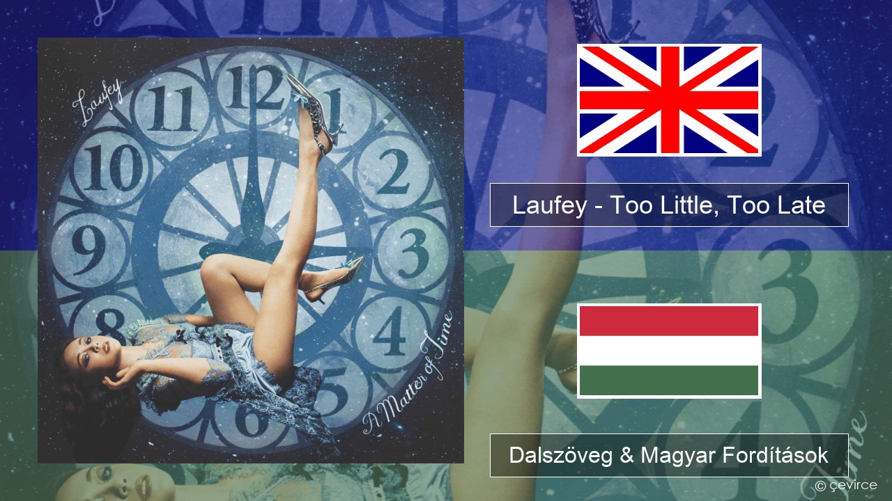 Laufey – Too Little, Too Late Magyar Dalszöveg & Magyar Fordítások