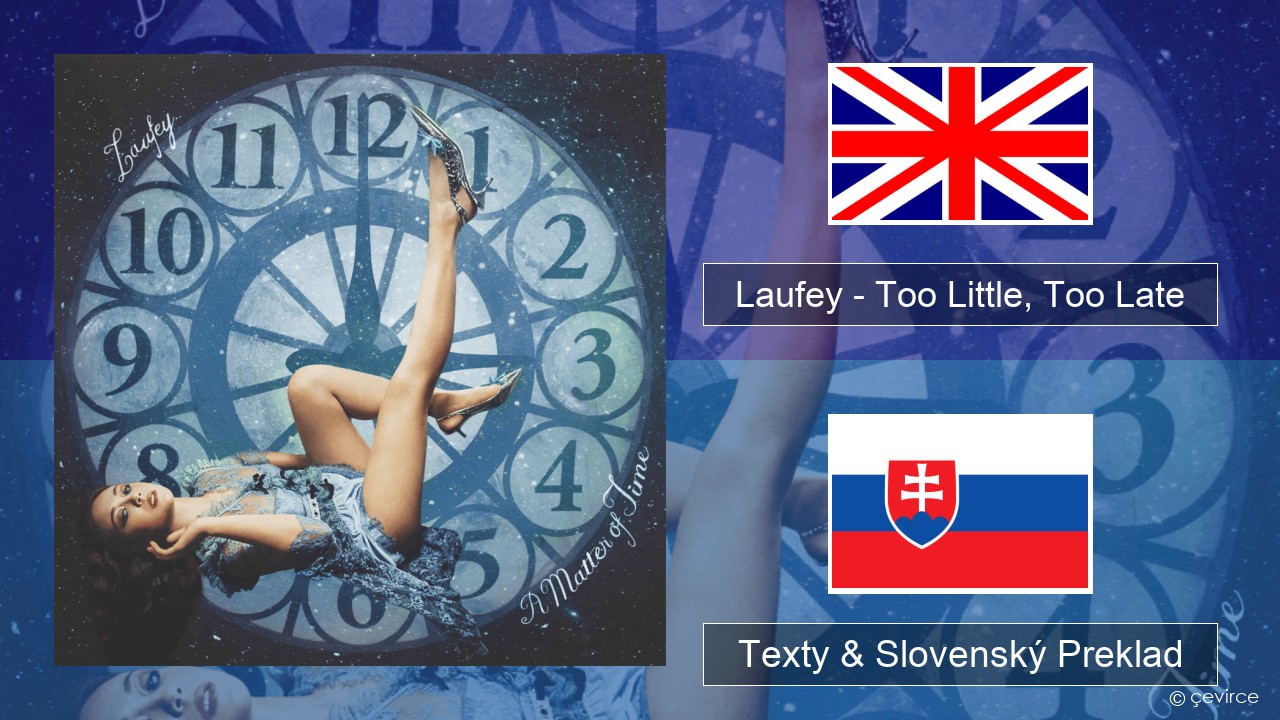Laufey – Too Little, Too Late Anglický Texty & Slovenský Preklad