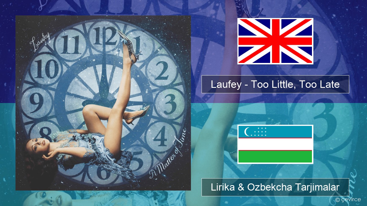 Laufey – Too Little, Too Late Ingliz tili Lirika & Ozbekcha Tarjimalar