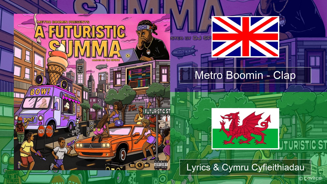 Metro Boomin – Clap Saesneg Lyrics & Cymru Cyfieithiadau
