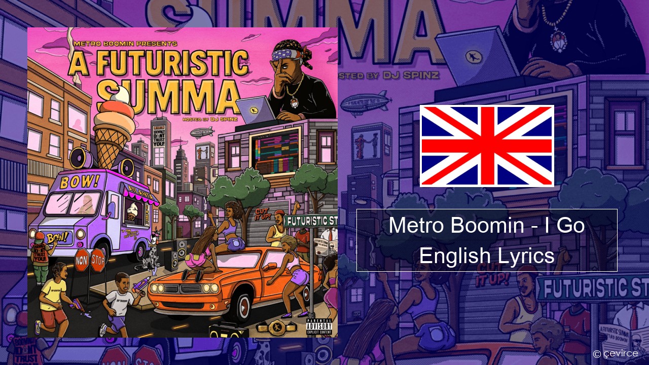 Metro Boomin – I Go English Lyrics