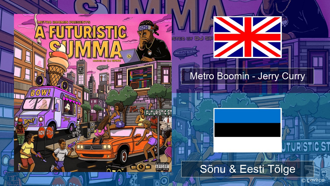 Metro Boomin – Jerry Curry (Love & Basketball) Inglise Sõnu & Eesti Tõlge